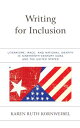 Writing for Inclusion: Literature, Race, and National Identity in Nineteenth-Century Cuba and the Un WRITING FOR INCLUSION [ Karen Ruth Kornweibel ]