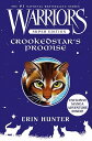 Warriors Super Edition: Crookedstar 039 s Promise WARRIORS SUPER /E CROOKEDSTARS （Warriors Super Edition） Erin Hunter