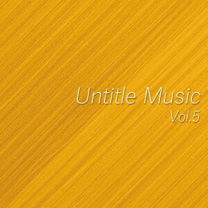 Untitle Music Vol.5
