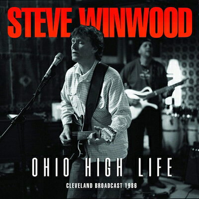 【輸入盤】Ohio High Life [ Steve Winwood ]