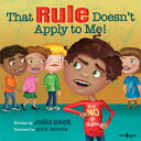 ŷ֥å㤨That Rule Doesn't Apply to Me: Volume 3 THAT RULE DOESNT APPLY TO ME F Responsible Me! [ Julia Cook ]פβǤʤ1,900ߤˤʤޤ