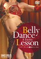 ベリーダンス・レッスン／Belly Dance A Exotic Lesson