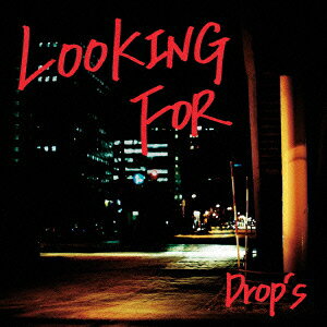 LOOKING FOR
