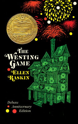 The Westing Game: The Deluxe Anniversary Edition WESTING GAME [ Ellen Raskin ]