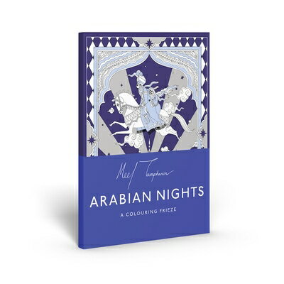 The Arabian Nights: A Contemporary Coloring Frieze ARABIAN NIGHTS 