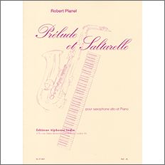 【輸入楽譜】プラネル, Robert: 前奏曲とサルタレッロ (E-flat管用)