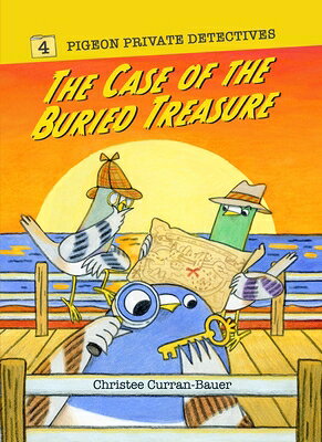 The Case of the Buried Treasure CASE OF THE BURIED TREAS （Pigeon Private Detectives） 