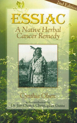Essiac: A Native Herbal Cancer Remedy