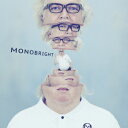 MONOBRIGHT three [ MONOBRIGHT ]