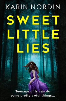 Sweet Little Lies SWEET LITTLE LIES [ Karin Nordin ]