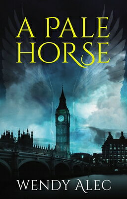 A Pale Horse CHRONICLES OF BROS BK2 PALE H （Chronicles of Brothers） [ Wendy Alec ]