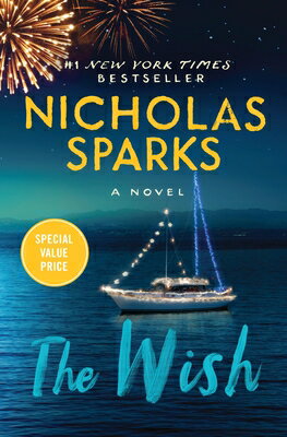 The Wish WISH SPECIAL/E [ Nicholas Sparks ]