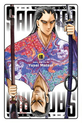 The Elusive Samurai, Vol. 18 ELUSIVE SAMURAI VOL 18 （The Elusive Samurai） [ Yusei Matsui ]