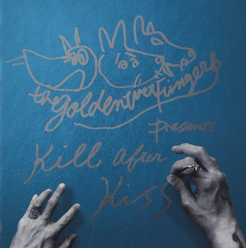 KILL AFTER KISS (KILL盤) [ THE GOLDEN WET FINGERS ]