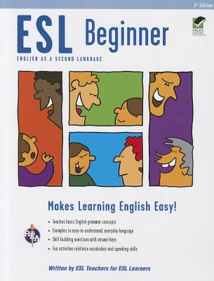 ESL Beginner ESL BEGINNER THIRD EDITION REV （English as a Second Language） 
