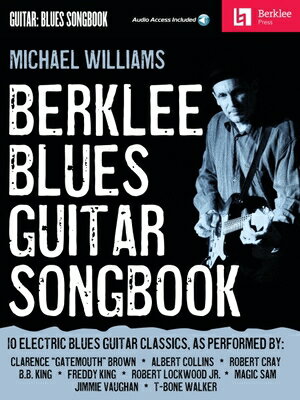 Berklee Blues Guitar Songbook Book/Online Audio [With CD (Audio)]