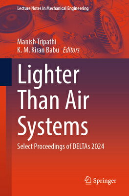 Lighter Than Air Systems: Select Proceedings of Deltas 2024