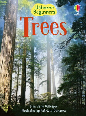 Trees (Usborne Beginners) TREES (USBORNE BEGINNERS) （Beginners） Lisa Jane Gillespie