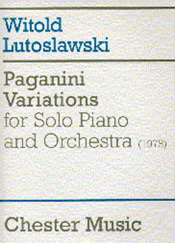 【輸入楽譜】ルトスワフスキ, Witold: パガニーニの主題による変奏曲: スタディ・スコア