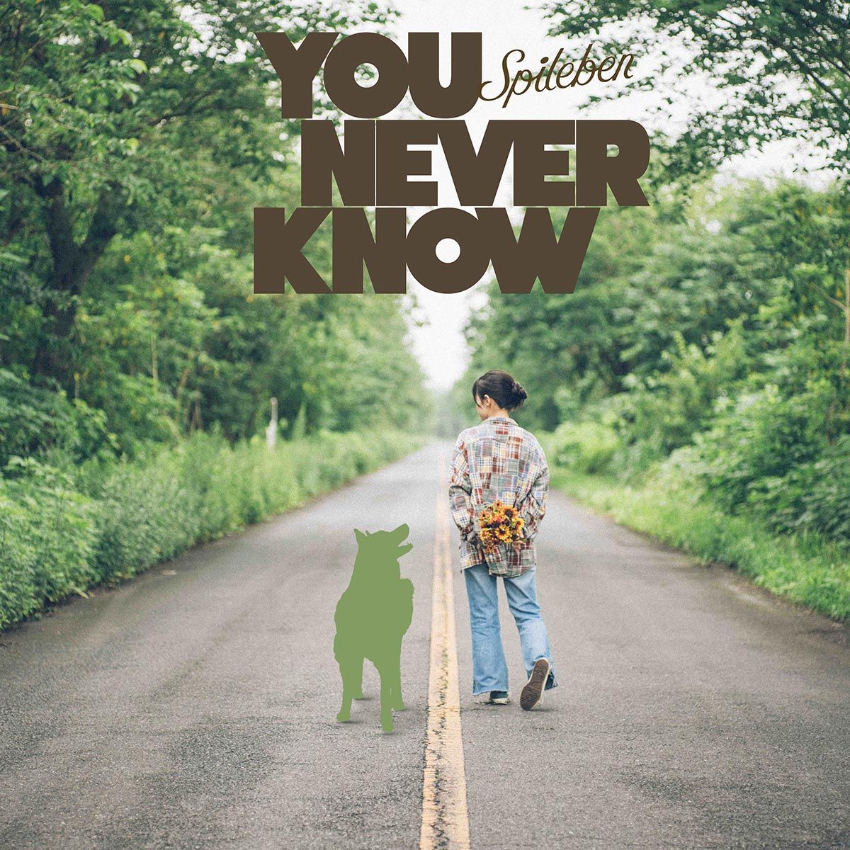 You never know