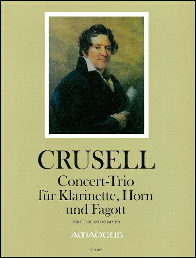 【輸入楽譜】クルーセル, Bernhard Henrik: 協奏的三重奏曲/Paeuler編: スコアとパート譜セット
