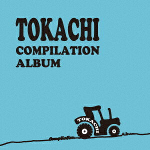 TOKACHI COMPILATION ALBUM