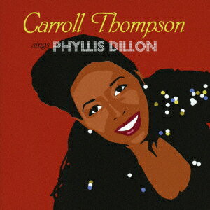 sings PHYLLIS DILLON