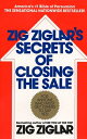 Zig Ziglar 039 s Secrets of Closing the Sale ZIG ZIGLARS SECRETS OF CLOSING Zig Ziglar