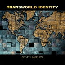 yAՁzSeven Worlds [ Transworld Identity ]