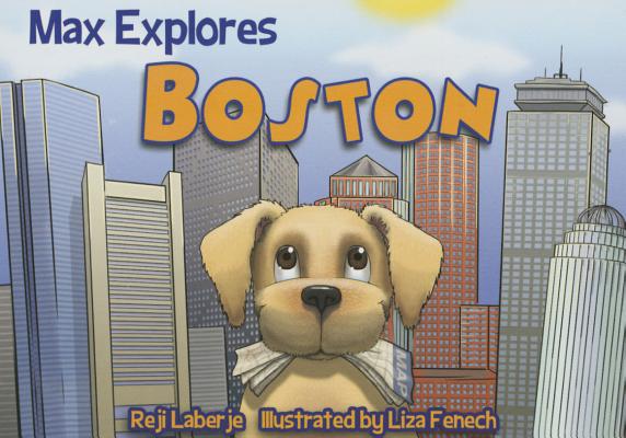 Max Explores Boston MAX EXPLORES BOSTON （Max Explores） 