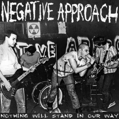 【輸入盤】Nothing Will Stand In Our Way Negative Approach