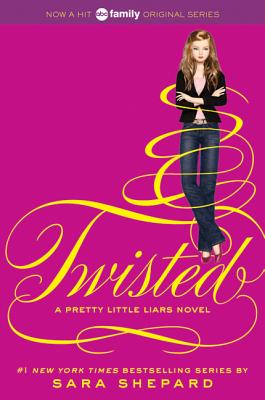Pretty Little Liars #9: Twisted PRETTY LITTLE LIARS #9 TWISTED （Pretty Little Liars） [ Sara Shepard ]