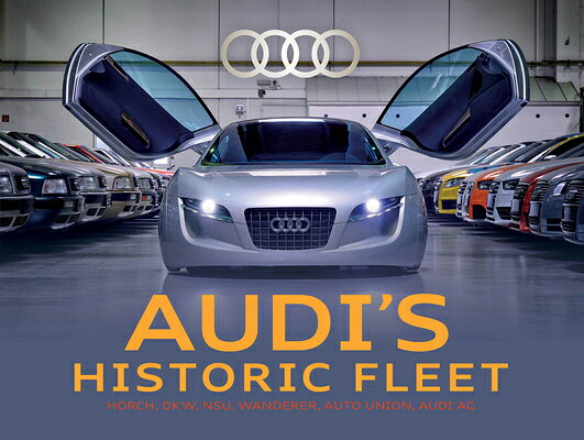AUDIS HISTORIC FLEET Audi Tradition Ralf Friese Stefan Warter SCHIFFER PUB LTD2025 Hardcover English ISBN：9780764371028 洋書 Travel（旅行） Transportation