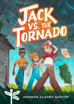Jack vs. the Tornado: Tree Street Kids (Book 1) JACK VS THE TORNADO （Tree Street Kids） [ Amanda Cleary Eastep ]