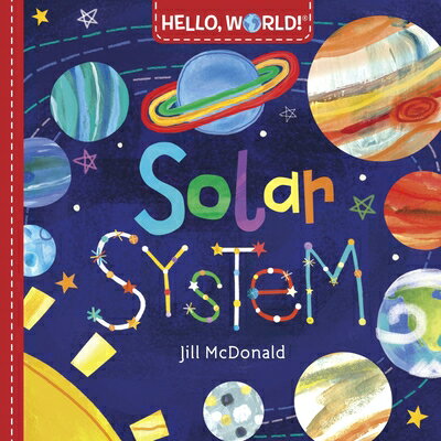 HELLO,WORLD!:SOLAR SYSTEM(BB) [ JILL MCDONALD ]