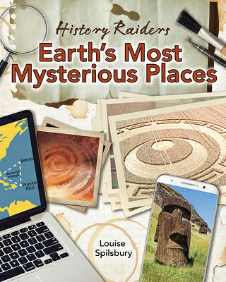 Earth's Most Mysterious Places EARTHS MOST MYSTERIOUS PLACES [ Louise Spilsbury ]