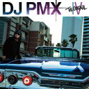 THE ORIGINAL 4 [ DJ PMX ]