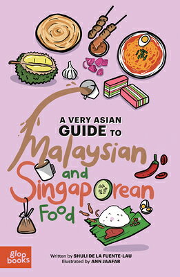 A Very Asian Guide to Malaysian and Singaporean Food VERY ASIAN GT MALAYSIAN ...