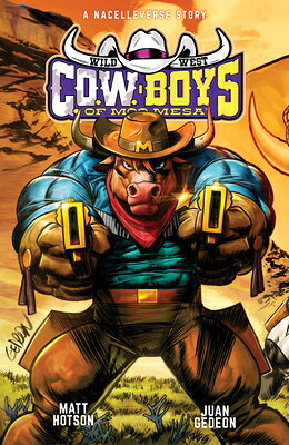 Wild West C.O.W.-Boys of Moo Mesa WILD WEST COW-BOYS OF MOO MESA （Wild West C.O.W.-Boys of Moo Mesa） [ Matt Hotson ]