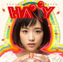 HAPPY (初回限定盤 CD＋DVD)　【SPECIAL HAPPY盤】 [ 大原櫻子 ]