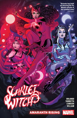 Scarlet Witch by Steve Orlando Vol. 5: Amaranth Rising SCARLET WITCH BY STEVE ORLANDO （Scarlet Witch） [ Steve Orlando ]