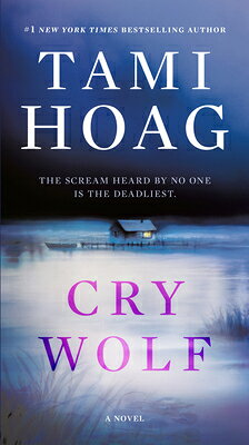 Cry Wolf CRY WOLF （Bayou） [ Tami Hoag ]
