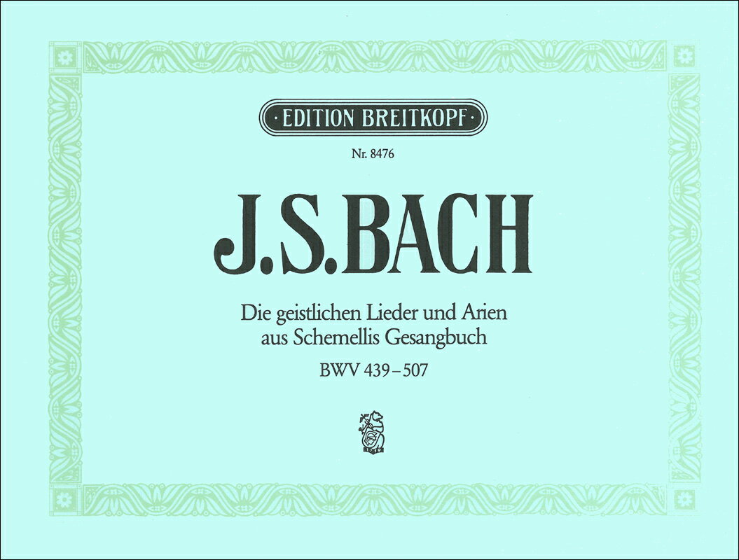【輸入楽譜】バッハ, Johann Sebastian: 宗教的歌曲とアリア(シェメッリ歌曲集より) BWV 439-507