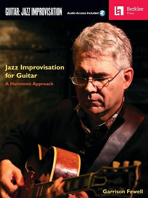 Jazz Improvisation for Guitar - A Harmonic Approach Book/Online Audio JAZZ IMPROVISATION FOR GUITAR 