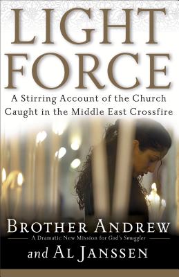 ŷ֥å㤨Light Force: A Stirring Account of the Church Caught in the Middle East Crossfire LIGHT FORCE [ Brother Andrew ]פβǤʤ5,491ߤˤʤޤ
