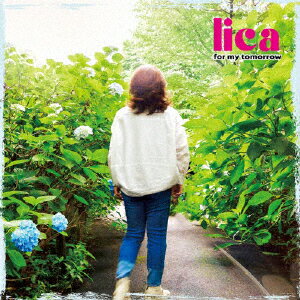 for my tomorrow [ lica ]