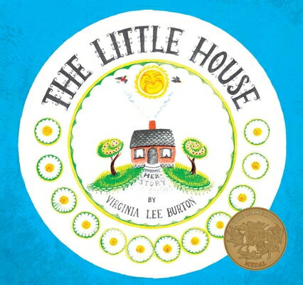 The Little House LITTLE HOUSE-BOARD Virginia Lee Burton