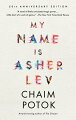 Asher Lev is a Ladover Hasid who keeps kosher, prays three times a day and believes in the Ribbono Shel Olom, the Master of the Universe. Asher Lev is an artist who is compulsively driven to render the world he sees and feels even when it leads him to blasphemy.In this stirring and often visionary novel, Chaim Potok traces Asher's passage between these two identities, the one consecrated to God, the other subject only to the imagination. 
Asher Lev grows up in a cloistered Hasidic community in postwar Brooklyn, a world suffused by ritual and revolving around a charismatic Rebbe. But in time his gift threatens to estrange him from that world and the parents he adores. As it follows his struggle, My Name Is Asher Lev becomes a luminous portrait of the artist, by turns heartbreaking and exultant, a modern classic.