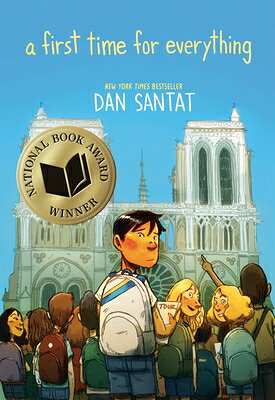 A First Time for Everything 1ST TIME FOR EVERYTHING [ Dan Santat ]