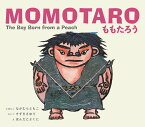 ももたろう　MOMOTARO The Boy Born from a Peach 英日CD付二か国語絵本 （英日CD付2ケ国語絵本） [ 中村　とも子 ]